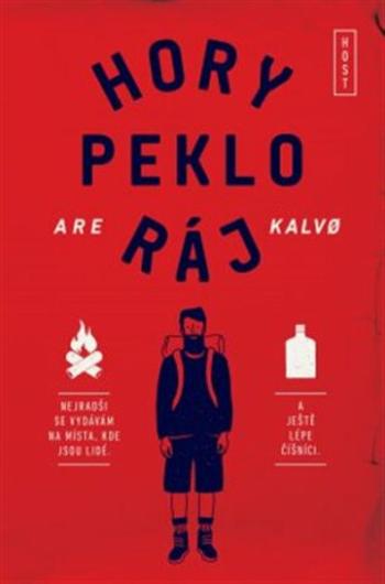 Hory peklo ráj - Are Kalvo