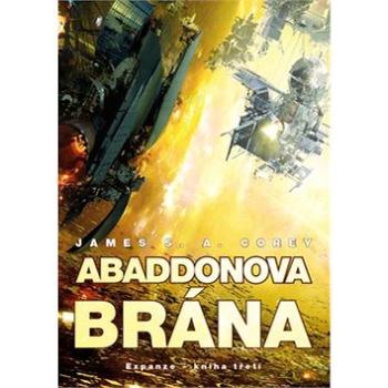 Abaddonova brána: Expanze - kniha třetí (978-80-7387-799-6)