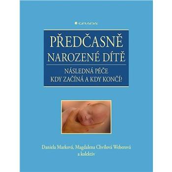 Předčasně narozené dítě (978-80-271-1745-1)