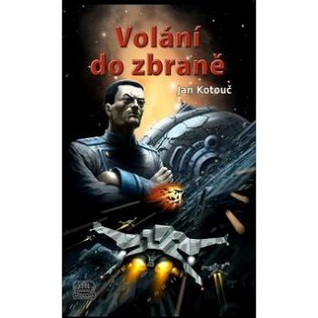 Volání do zbraně: Prolnutí Kniha druhá (978-80-87246-35-1)