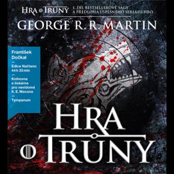 Hra o trůny - George R.R. Martin - audiokniha