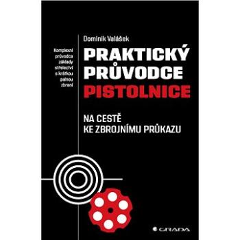 Praktický průvodce pistolnice (978-80-271-2547-0)