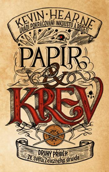 Papír a krev - Kevin Hearne - e-kniha