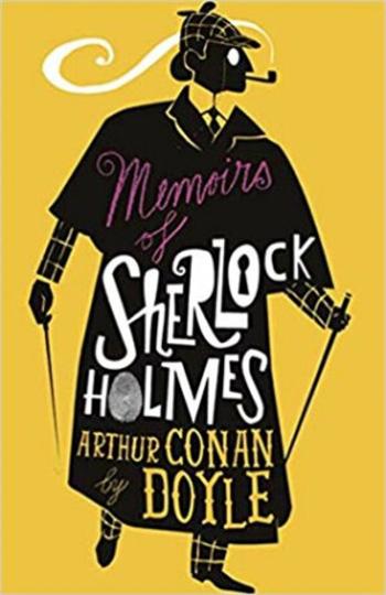 Memoirs of Sherlock Holmes - Sir Arthur Conan Doyle