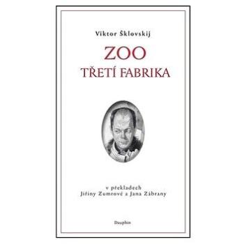 ZOO Třetí fabrika (978-80-7272-219-8)