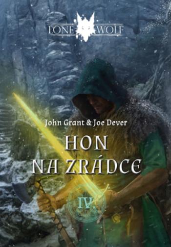 Hon na zrádce - Joe Dever, John Grant