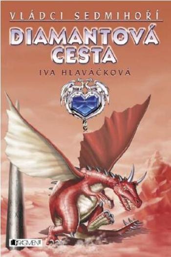 Diamantová cesta - Iva Hlaváčková - e-kniha