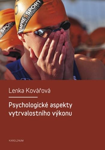 Psychologické aspekty vytrvalostního výkonu  - Lenka Kovářová - e-kniha