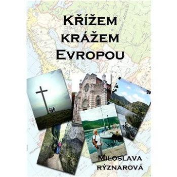 Křížem krážem Evropou (978-80-751-2239-1)