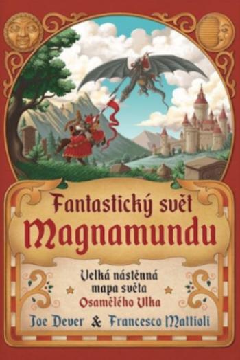 Fantastický svět Magnamundu - Joe Dever, Francesco Mattioli