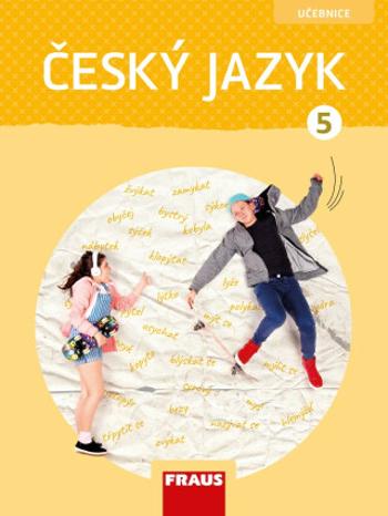 Český jazyk 5 Učebnice - Gabriela Babušová, Petra Chlumská