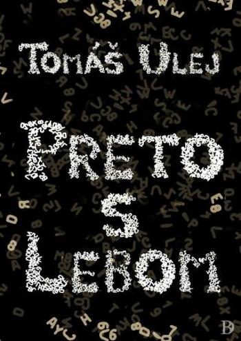 Preto s lebom - Tomáš Ulej - e-kniha