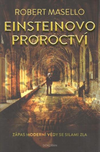 Einsteinovo proroctví - Robert Masello