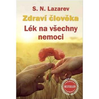 Lék na všechny nemoci (978-80-907984-1-0)