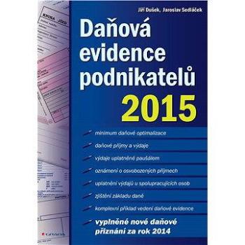 Daňová evidence podnikatelů 2015 (978-80-247-5436-9)