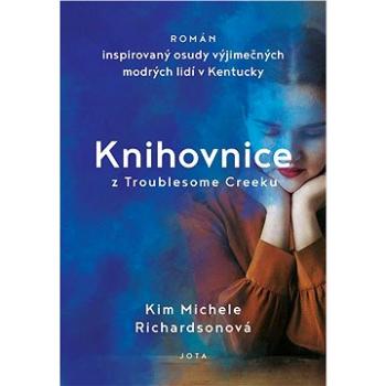 Knihovnice z Troublesome Creeku (978-80-7565-936-1)