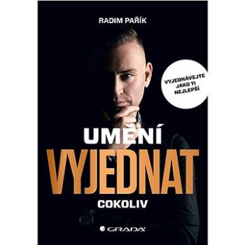 Umění vyjednat cokoliv (978-80-271-2489-3)