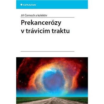 Prekancerózy v trávicím traktu (978-80-247-3500-9)