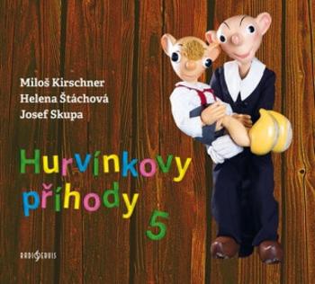 Hurvínkovy příhody 5 - Helena Štáchová, Miloš Kirschner, Josef Skupa - audiokniha