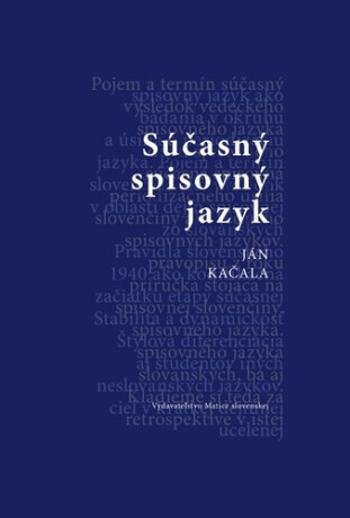 Súčasný spisovný jazyk - Ján Kačala