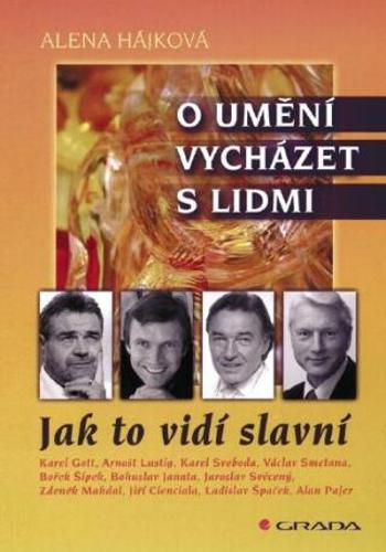 O umění vycházet s lidmi - Alena Hájková - e-kniha