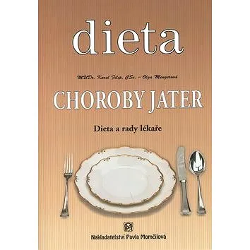 Choroby jater: Dieta a rady lékaře (80-85936-22-4)