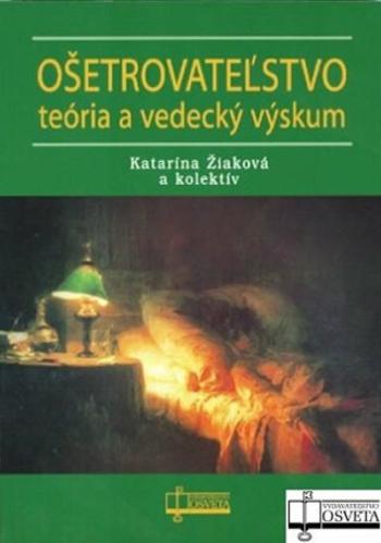 Ošetrovateľstvo teória a vedecký výskum