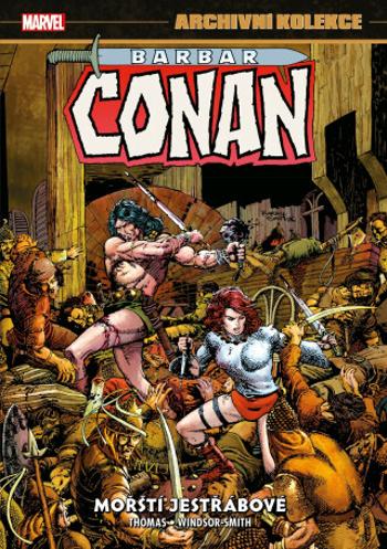 Archivní kolekce Barbar Conan 2 - Mořští jestřábové - Roy Thomas, Barry Windsor-Smith, John Buscema, Sal Buscema