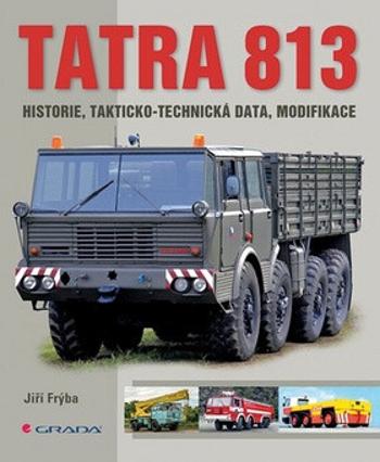 Tatra 813 - historie, takticko-technická data, modifikace - Jiří Frýba