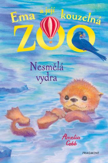 Ema a její kouzelná zoo - Nesmělá vydra - Amelia Cobb - e-kniha