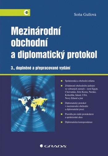 Mezinárodní obchodní a diplomatický protokol - Soňa Gullová