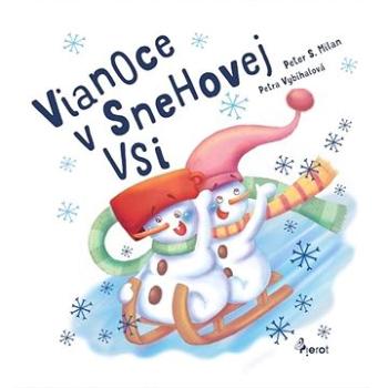 Vianoce v Snehovej Vsi (978-80-7353-774-6)