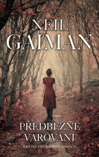 Předběžné varování - Neil Gaiman