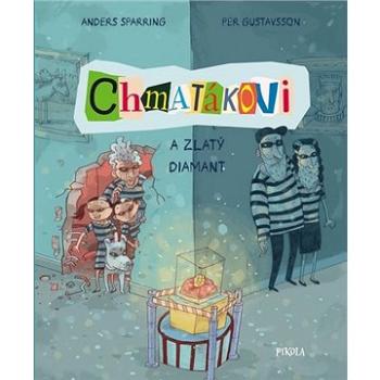 Chmatákovi a zlatý diamant (978-80-242-6788-3)