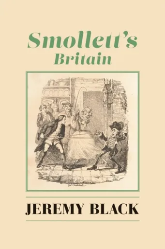 Smollett`s Britain - Jeremy Black