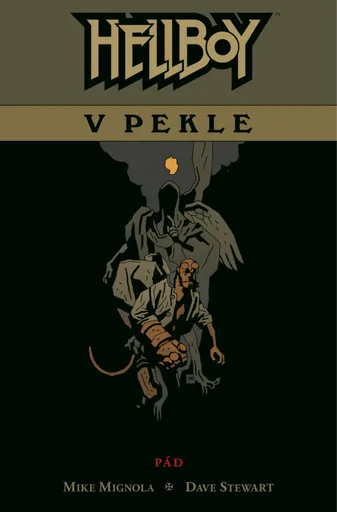 Hellboy v pekle 1 - Pád - Mike Mignola, Dave Stewart