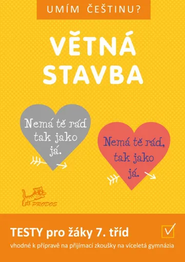 Umím češtinu? - Větná stavba 7 - Hana Mikulenková, Mgr. Jiří Jurečka, Jana Čermáková