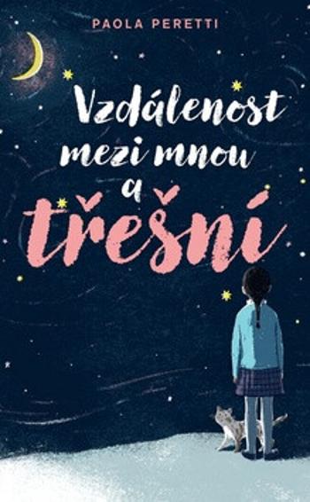 Vzdálenost mezi mnou a třešní - Paola Peretti