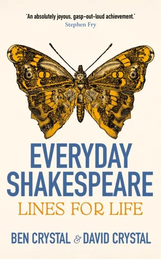 Everyday Shakespeare - David Crystal, Ben Crystal
