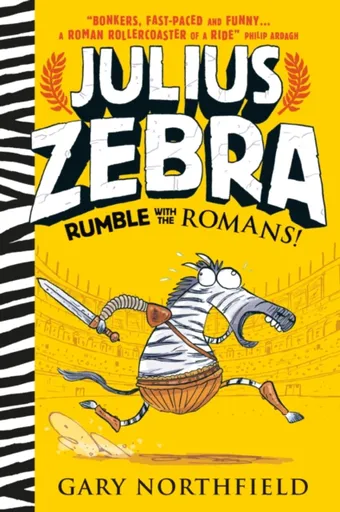 Julius Zebra: Rumble with the Romans! - Gary Northfield