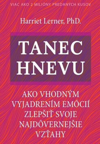 Tanec hnevu - Harriet Lernerová