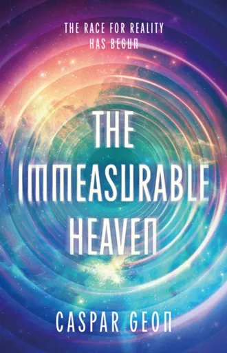 The Immeasurable Heaven: Nominated for the 2026 Philip K. Dick Award! - Caspar Geon