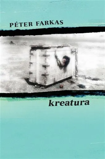 Kreatura - Péter Farkas