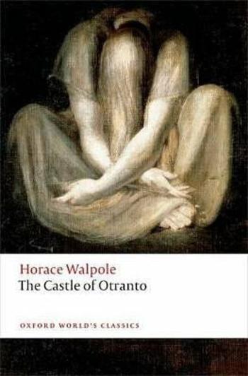 The Castle of Otranto - Horace Walpole