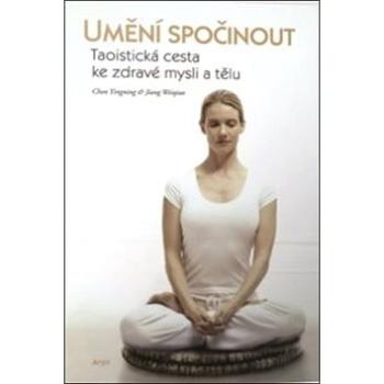 Umění spočinout (978-80-257-2640-2)