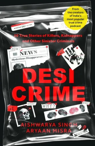 Desi Crime - Aishwarya Singh