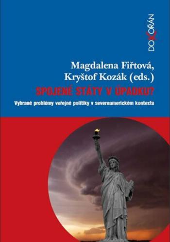 Spojené státy v úpadku? - Magdalena Fiřtová, Kryštof Kozák