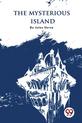 The Mysterious Island - Jules Verne