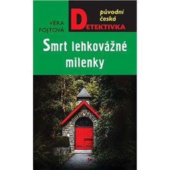 Smrt lehkovážné milenky (978-80-279-0480-8)