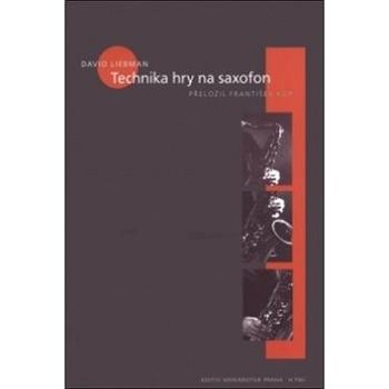 Technika hry na saxofon (978-80-86385-23-5)